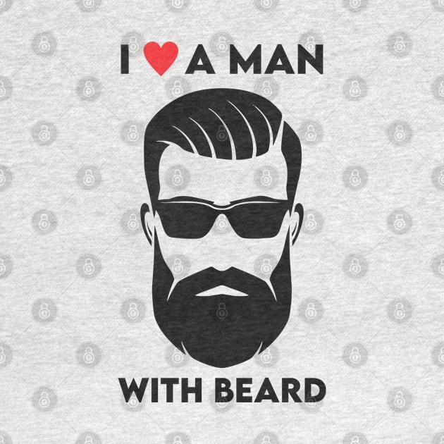 i love a man with a beard by Vortex.Merch